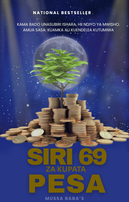 📘SIRI 69 ZA KUPATA PESA