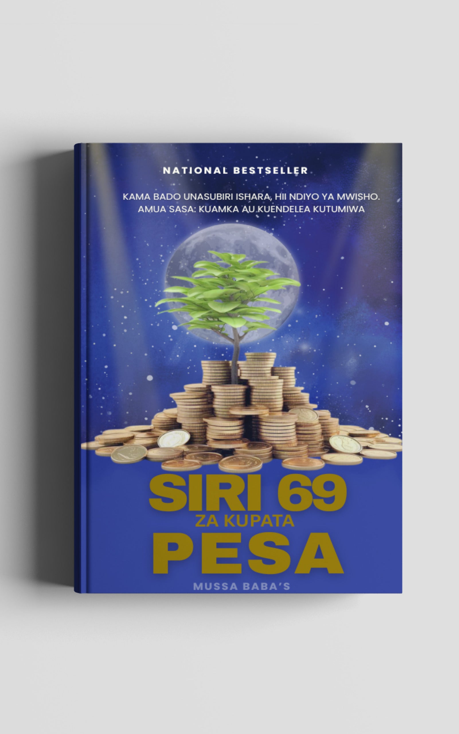 📘SIRI 69 ZA KUPATA PESA